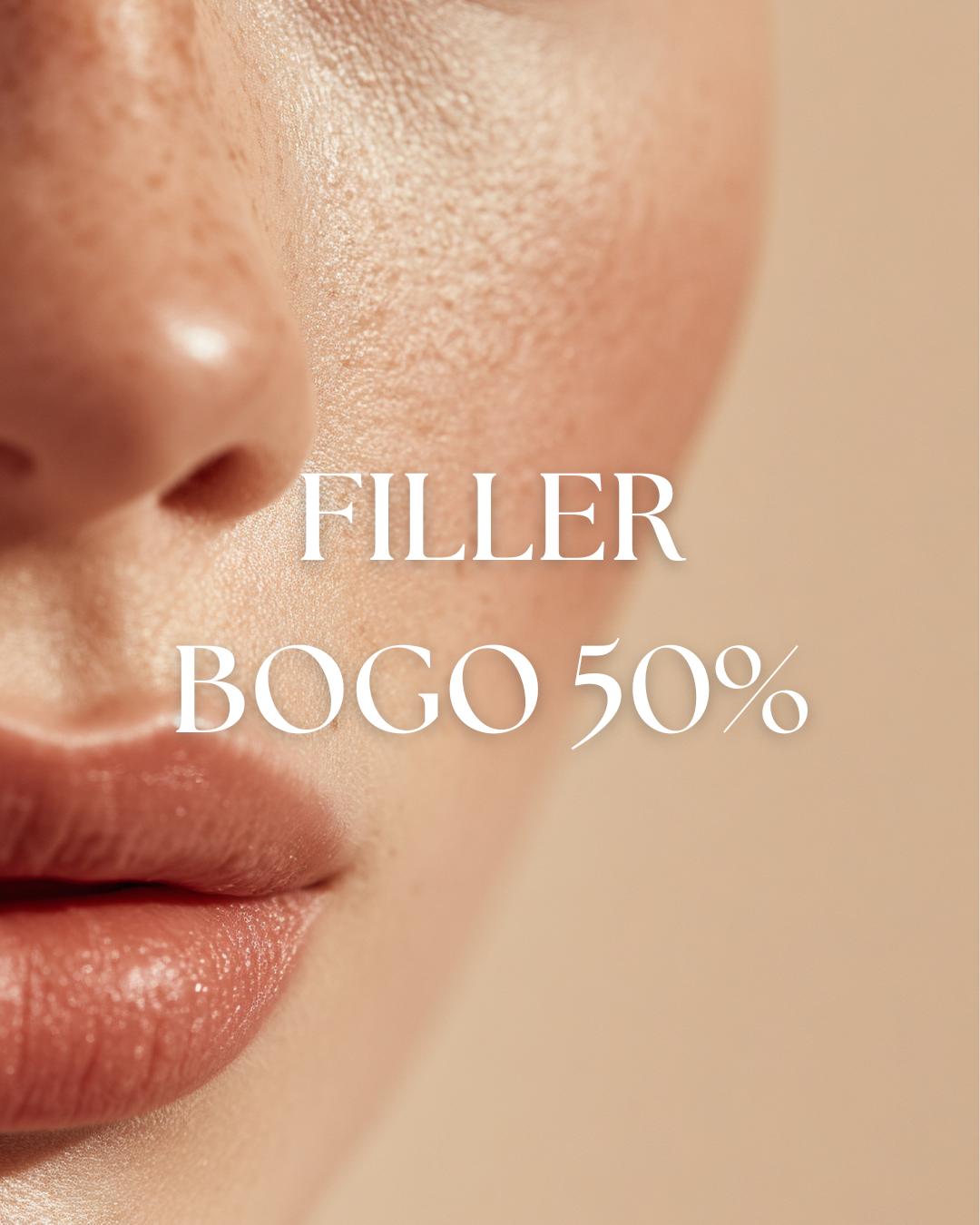 Filler BOGO 50% OFF - June Special
