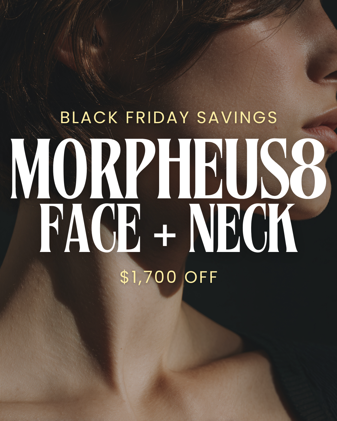 Black Friday Exclusive: Morpheus8 Face + Neck Package