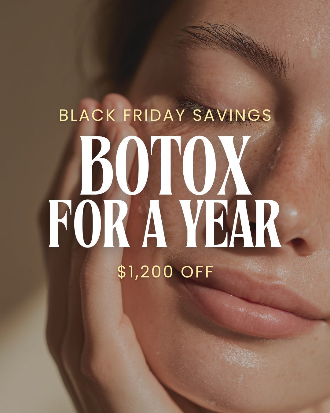Black Friday Exclusive: Botox for a Year